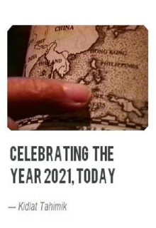 Celebrating the Year 2021, Today Trailer