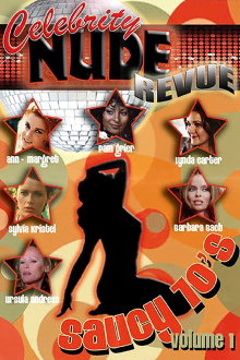 Celebrity Nude Revue: The Saucy 70's Volume 1 Trailer