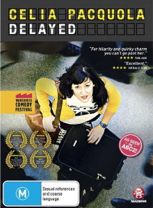 Celia Pacquola: Delayed Trailer