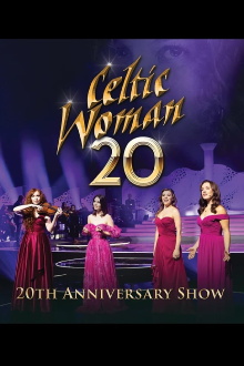 Celtic Woman: 20th Anniversary Show Trailer