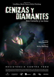 Cenizas y diamantes, la película de Don Cornelio y La Zona Trailer