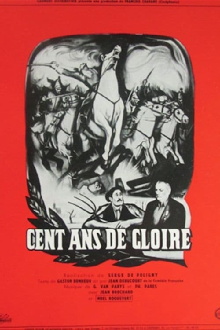 Cent ans de gloire Trailer
