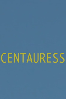 Centauress Trailer