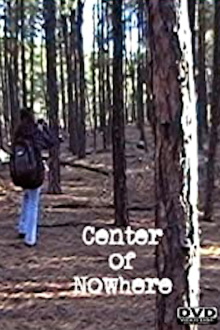 Center of Nowhere Trailer