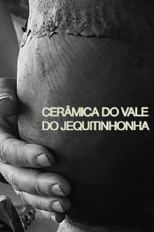 Cerâmica do Vale do Jequitinhonha Trailer