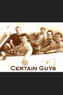 Certain Guys Trailer