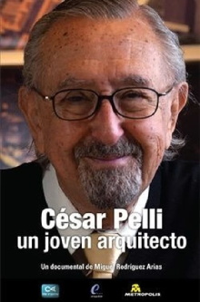 César Pelli, un joven arquitecto Trailer