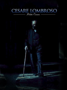 Cesare Lombroso. The Dark Side. Trailer