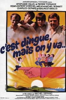C'est dingue... mais on y va Trailer