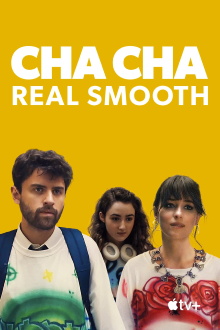 Cha Cha Real Smooth Trailer