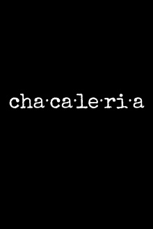 Chacaleria Trailer
