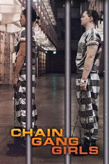Chain Gang Girls Trailer