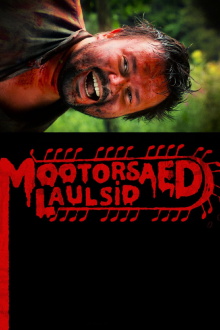 Chainsaws Were Singing Trailer