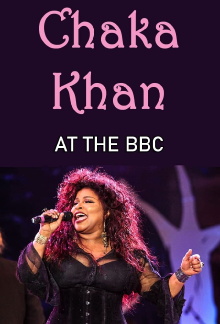 Chaka Khan at the BBC Trailer