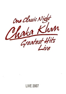 Chaka Khan: Greatest Hits Live Trailer