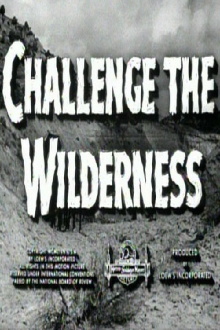 Challenge the Wilderness Trailer