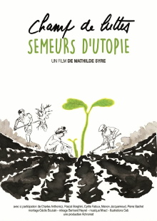 Champ de luttes, semeurs d'utopie Trailer