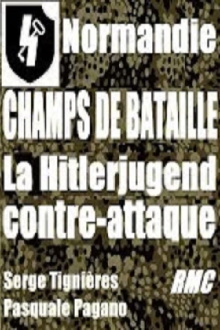 Champs de bataille : La Hitlerjugend contre-attaque Trailer