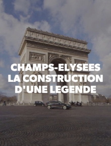 Champs-Elysées, la construction d'une légende Trailer