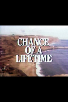 Chance of a Lifetime Trailer