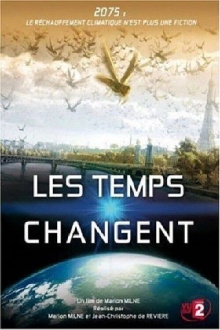 Changing Climates, Changing Times Trailer