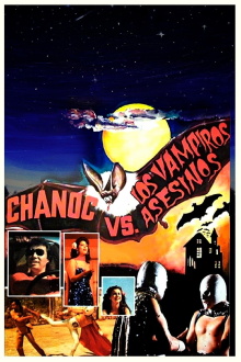 Chanoc and the Son of Santo vs. The Killer Vampires Trailer