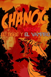 Chanoc vs. the Tiger and the Vampire Trailer