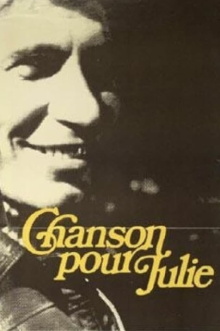 Chanson Pour Julie Trailer