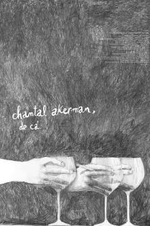 Chantal Akerman, From Here Trailer