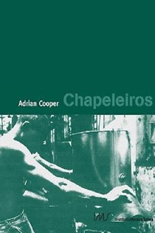 Chapeleiros Trailer