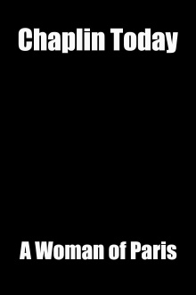 Chaplin Today: A Woman of Paris Trailer
