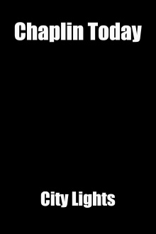 Chaplin Today: City Lights Trailer