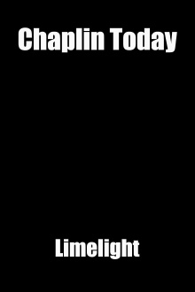 Chaplin Today: Limelight Trailer
