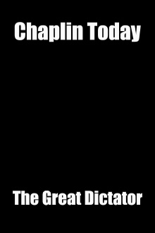 Chaplin Today: The Great Dictator Trailer