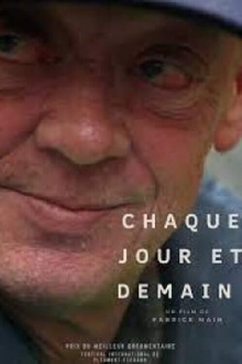 Chaque jour et demain Trailer
