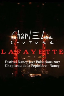 CharlElie Couture, Lafayette Trailer