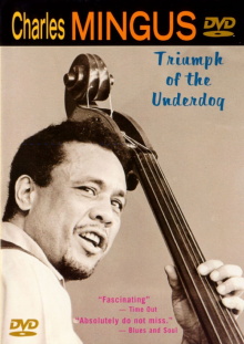 Charles Mingus: Triumph of the Underdog Trailer