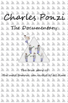 Charles Ponzi: The Documentary Trailer