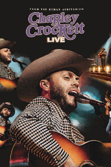 Charley Crockett: Live from The Ryman Trailer