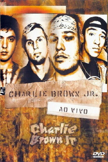 Charlie Brown Jr. Ao Vivo Trailer