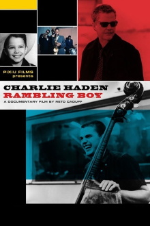 Charlie Haden: Rambling Boy Trailer