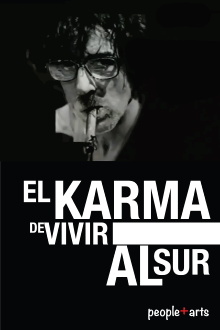 Charly: El karma de vivir al sur Trailer