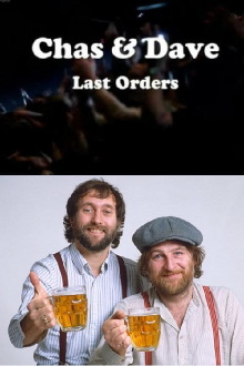 Chas & Dave Last Orders Trailer