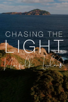Chasing the Light: Norfolk Island Trailer