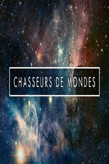 Chasseurs de Mondes Trailer