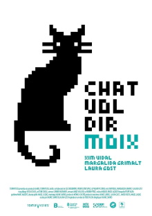 Chat vol dir moix Trailer