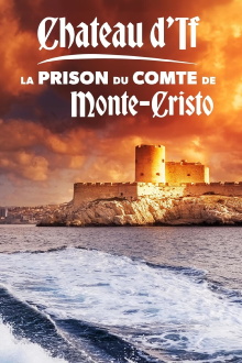 Château d'If : La Prison du comte de Monte-Cristo Trailer
