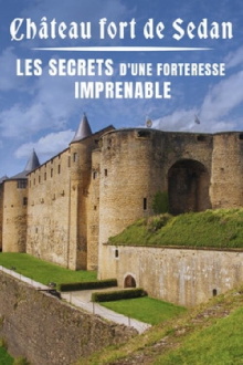 Château fort de Sedan : les secrets d'une forteresse imprenable Trailer