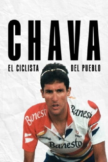Chava. El ciclista del pueblo Trailer