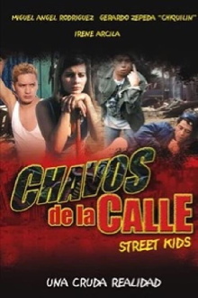 Chavos de La Calle Trailer